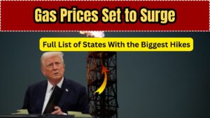 Gas Prices Set to Surge in July 2025: Full List of States With the Biggest Hikes