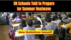 UK Schools Told to Prepare for Summer Heatwave – New Guidelines Issued for July 2025