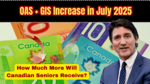OAS + GIS Increase in July 2025 – How Much More Will Canadian Seniors Receive?