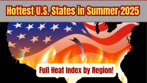 Hottest U.S. States in Summer 2025 – Full Heat Index by Region