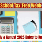 Back-to-School Tax-Free Week by State – July & August 2025 Dates to Know