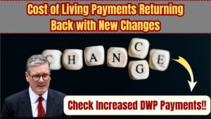 Cost of Living Payments 2025 – What the UK Government and DWP Have Confirmed