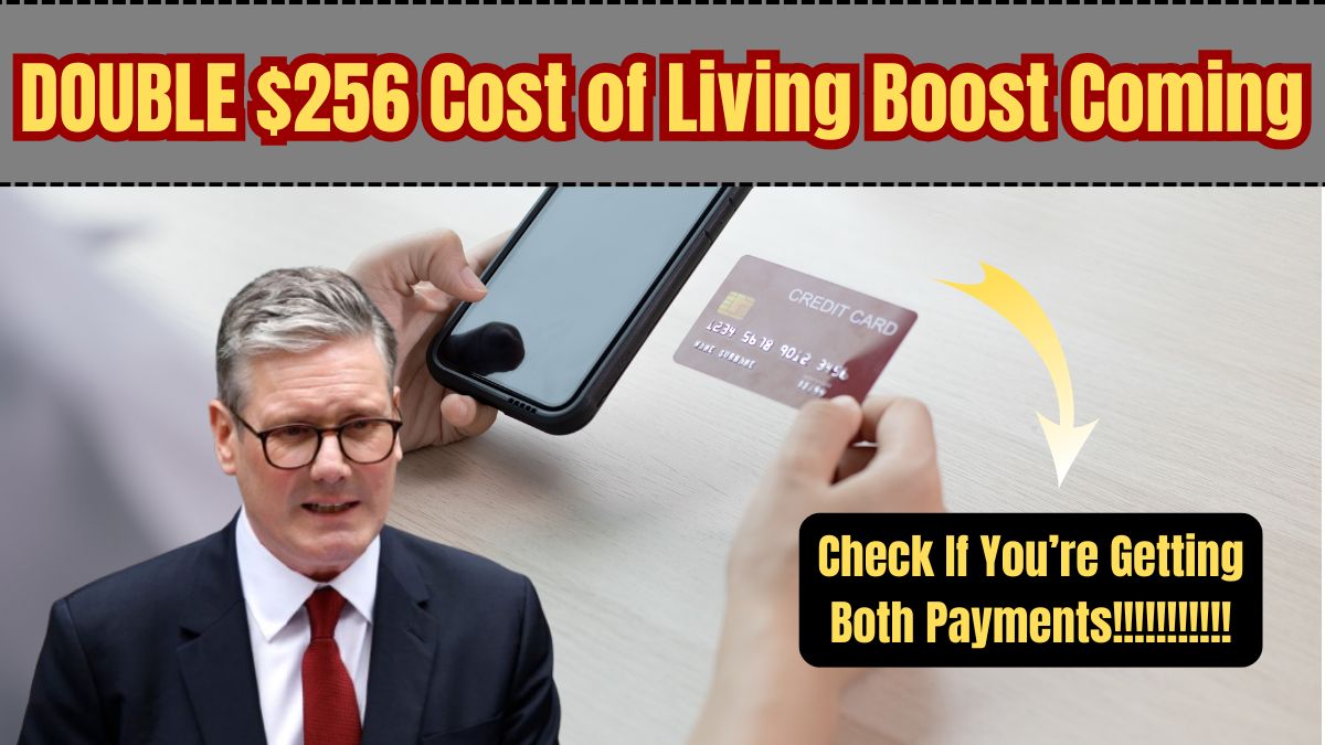 £256 Cost of Living Cash Boost – Double Payment for UK Households in 2025
