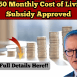 $550 Monthly Cost of Living Subsidy Approved in Australia: Full Details Here