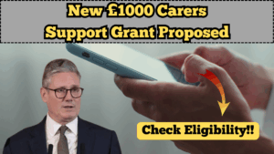 New £1000 Carers Support Grant Proposed for 2025: Check Eligibility
