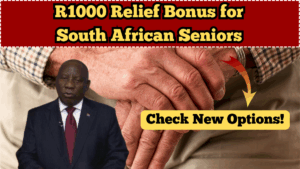 R1000 Relief Bonus for South African Seniors – Coming July 2025?