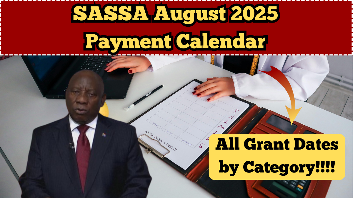 SASSA August 2025 Payment Calendar – All Grant Dates by Category