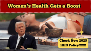 Women’s Health Gets a Boost – New 2025 HHS Policy Explained