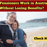 Can Pensioners Work in Australia Without Losing Benefits? 2025 Rules Explained?