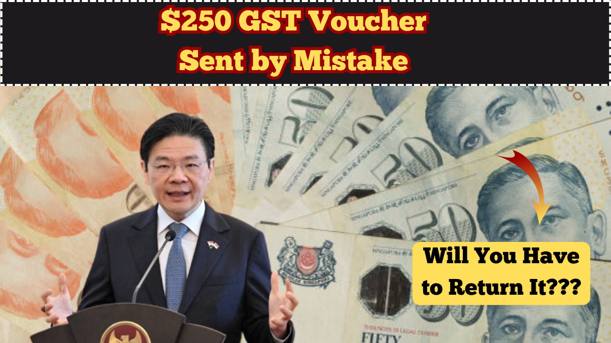 $250 GST Voucher Sent by Mistake – Will You Have to Return It?