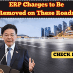 ERP Charges to Be Removed on These Roads in Singapore – Full List