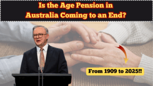 From 1909 to 2025 – Is the Age Pension in Australia Coming to an End?