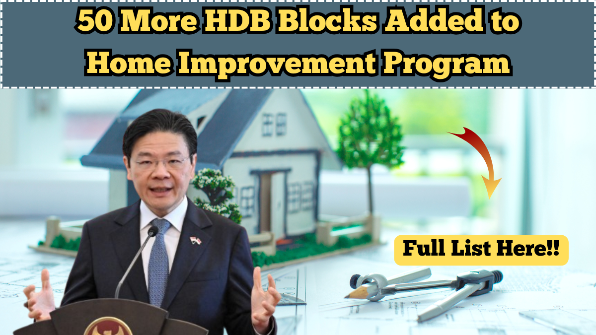 50 More HDB Blocks Added to Home Improvement Program – Full List Here