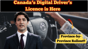 Canada’s Digital Driver’s Licence is Here – Province-by-Province Rollout in 2025
