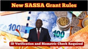 New SASSA Grant Rules – ID Verification and Biometric Check Required in 2025