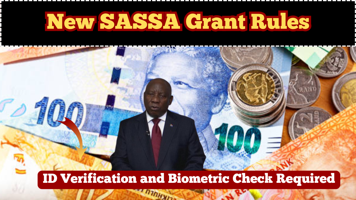 New SASSA Grant Rules – ID Verification and Biometric Check Required in 2025