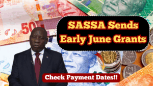 SASSA Sends Early June 2025 Grants Ahead of Festive Week – Check Payment Dates