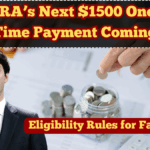 CRA’s Next $1500 One-Time Payment Coming – Eligibility Rules for Fall 2025